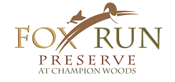 Read more about Fox Run Preserve at Champion Woods