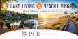 Lake Living vs. Beach Living: Which Lifestyle Is Right for You?